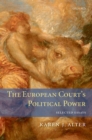 The European Court's Political Power : Selected Essays - eBook