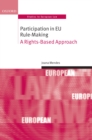 Participation in EU Rule-making : A Rights-Based Approach - eBook