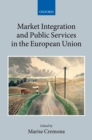 Market Integration and Public Services in the European Union - eBook