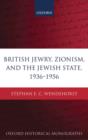 British Jewry, Zionism, and the Jewish State, 1936-1956 - eBook