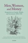 Men, Women, and Money : Perspectives on Gender, Wealth, and Investment 1850-1930 - eBook