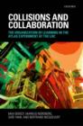 Collisions and Collaboration : The Organization of Learning in the ATLAS Experiment at the LHC - eBook