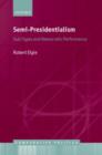 Semi-Presidentialism : Sub-Types And Democratic Performance - eBook