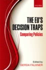 The EU's Decision Traps : Comparing Policies - eBook