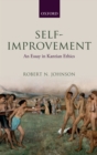 Self-Improvement : An Essay in Kantian Ethics - eBook