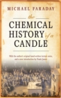 The Chemical History of a Candle : With an Introduction by Frank A.J.L. James - eBook