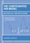 The Cointegrated VAR Model : Methodology and Applications - eBook