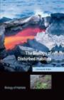 The Biology of Disturbed Habitats - eBook