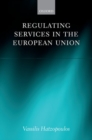 Regulating Services in the European Union - eBook