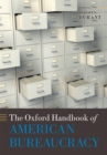 The Oxford Handbook of American Bureaucracy - eBook