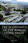 The Economics of the Roman Stone Trade - eBook