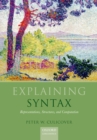 Explaining Syntax : Representations, Structures, and Computation - eBook