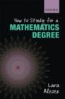 How to Study for a Mathematics Degree - eBook