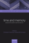 Time and Memory : Issues in Philosophy and Psychology - eBook