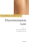 Philosophical Foundations of Discrimination Law - eBook