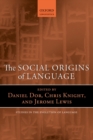 The Social Origins of Language - eBook