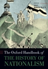 The Oxford Handbook of the History of Nationalism - eBook