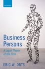 Business Persons : A Legal Theory of the Firm - eBook