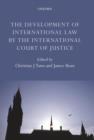 The Development of International Law by the International Court of Justice - eBook