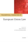 Philosophical Foundations of European Union Law - eBook