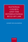 National Courts and the International Rule of Law - eBook