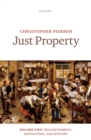 Just Property : Volume Two: Enlightenment, Revolution, and History - eBook