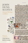 John Duns Scotus : Selected Writings on Ethics - eBook