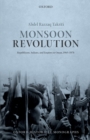 Monsoon Revolution : Republicans, Sultans, and Empires in Oman, 1965-1976 - eBook