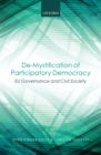 De-Mystification of Participatory Democracy : EU-Governance and Civil Society - eBook