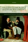 The Epistemology of Disagreement : New Essays - eBook