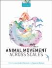 Animal Movement Across Scales - eBook