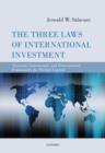 The Three Laws of International Investment : National, Contractual, and International Frameworks for Foreign Capital - eBook