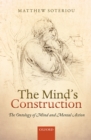 The Mind's Construction : The Ontology of Mind and Mental Action - eBook