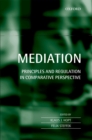 Mediation : Principles and Regulation in Comparative Perspective - eBook