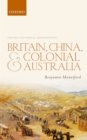 Britain, China, and Colonial Australia - eBook