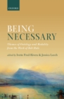 Being Necessary : Themes of Ontology and Modality from the Work of Bob Hale - eBook