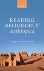 Reading Heliodorus' Aethiopica - eBook