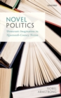 Novel Politics : Democratic Imaginations in Nineteenth-Century Fiction - eBook