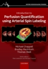 Introduction to Perfusion Quantification using Arterial Spin Labelling - eBook