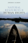 Natural Resources and Human Rights : An Appraisal - eBook