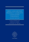 Drug and Device Product Liability Litigation Strategy - eBook