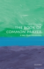 The Book of Common Prayer: A Very Short Introduction - eBook