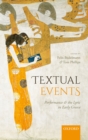Textual Events : Performance and the Lyric in Early Greece - eBook