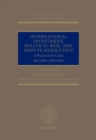 International Investment, Political Risk, and Dispute Resolution : A Practitioner's Guide - eBook