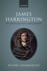 James Harrington : An Intellectual Biography - eBook