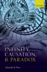 Infinity, Causation, and Paradox - eBook