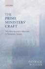 The Prime Ministers' Craft : Why Some Succeed and Others Fail in Westminster Systems - eBook