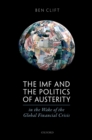 The IMF and the Politics of Austerity in the Wake of the Global Financial Crisis - eBook
