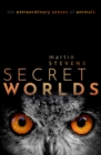 Secret Worlds : The extraordinary senses of animals - eBook