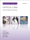 Challenging Concepts in Critical Care : Cases with Expert Commentary - eBook